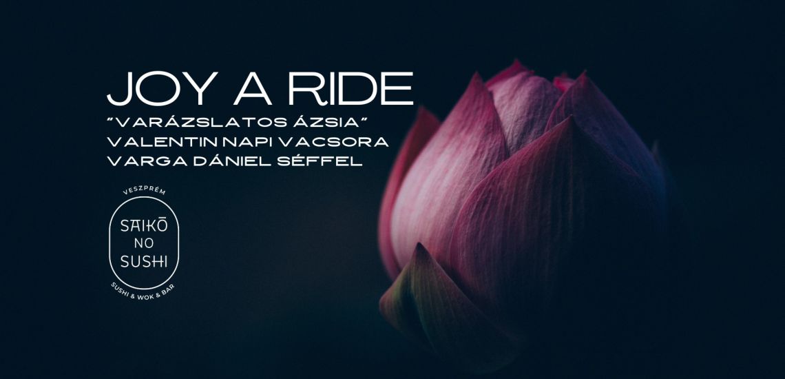 "Varázslatos Ázsia" Valentin napi Vacsora Varga Dániel séffel