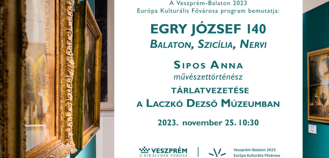 Egry József 140 - Sipos Anna művészettörténész tárlatvezetése