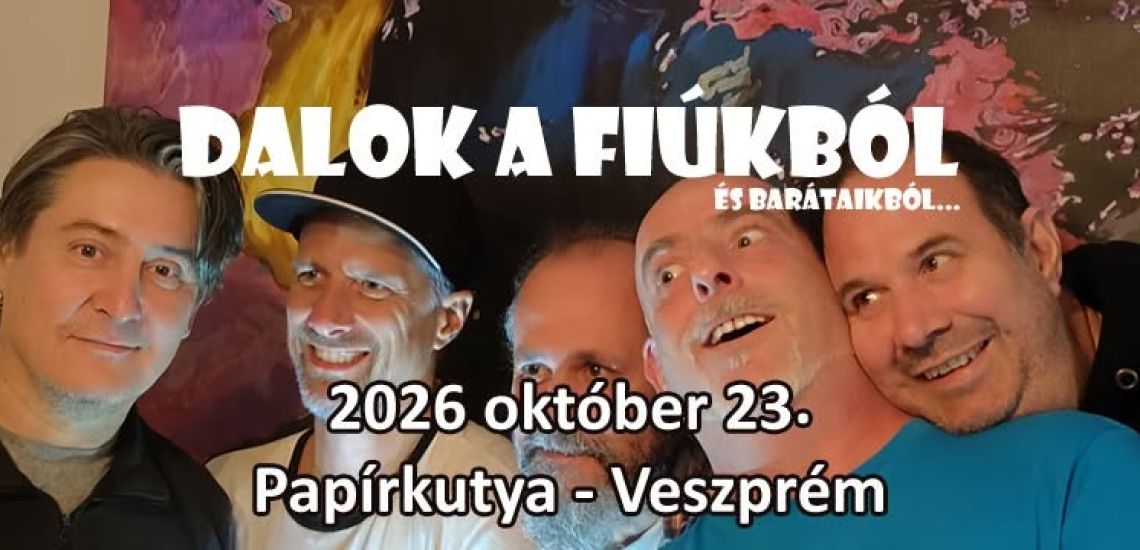 Dalok a Fiúkból... és barátaikból