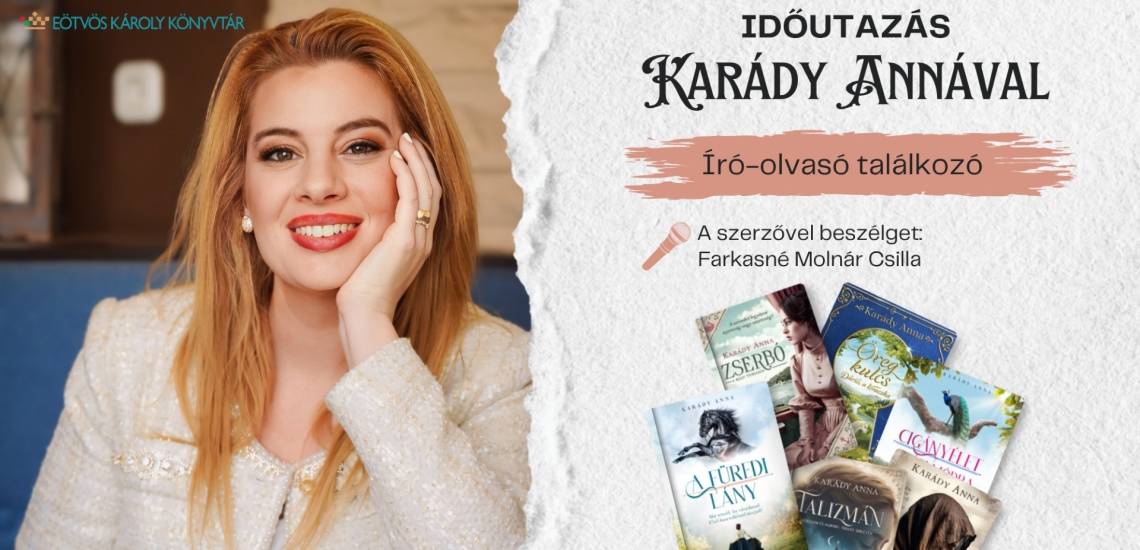 Időutazás Karády Annával / Író-olvasó találkozó 