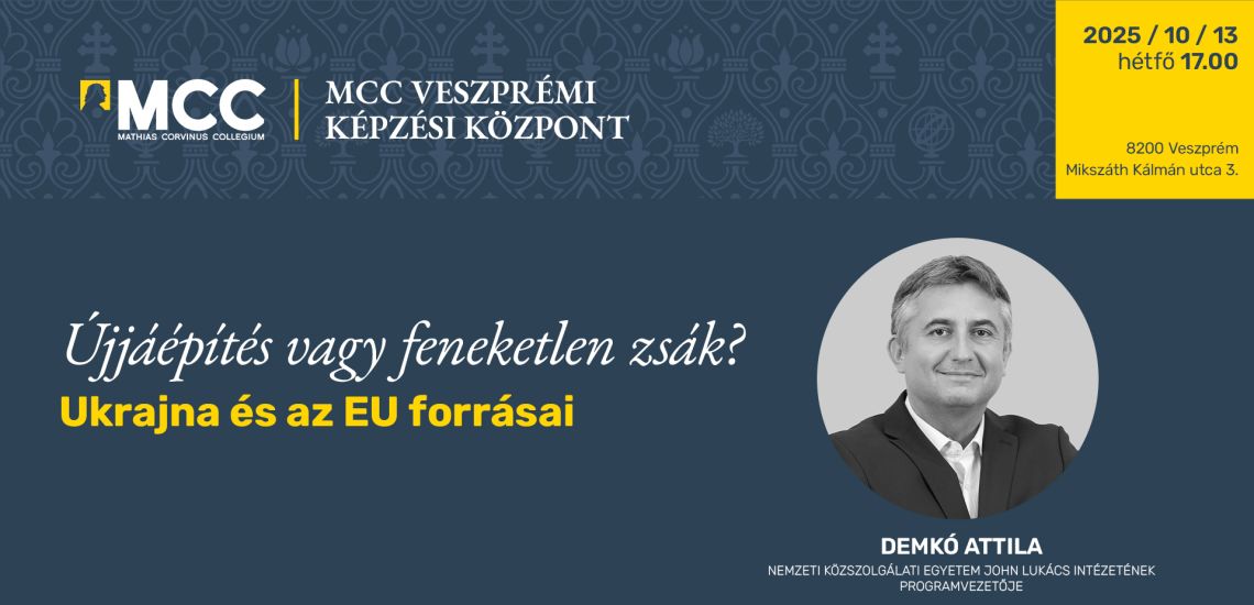 Újjáépítés vagy feneketlen zsák? Ukrajna és az EU forrásai - előadás