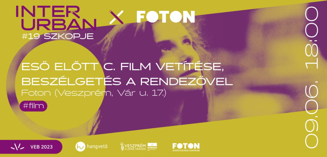 Eső előtt című film vetítés és beszélgetés // InterUrbán – #19 Szkopje