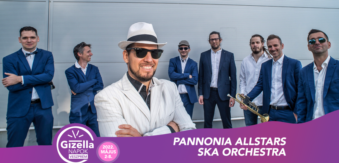 Pannonia Allstars Ska Orchestra (PASO) - Gizella Napok 2022