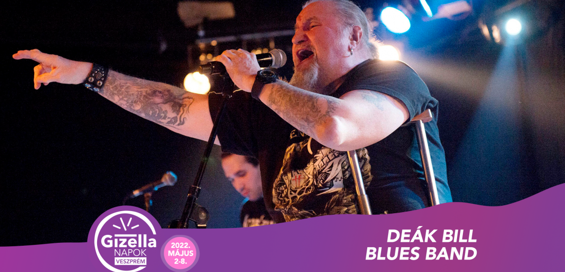 Deák Bill Blues Band - Gizella Napok 2022