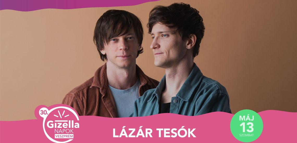 Lázár tesók / Gizella Napok 2023