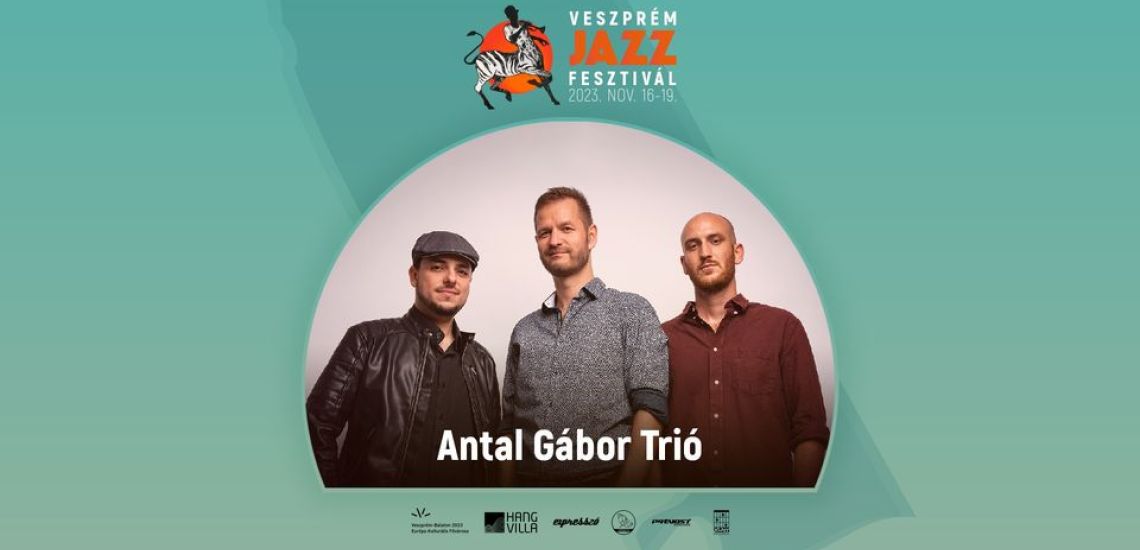Antal Gábor Trio // Veszprém Jazz Festival 2023