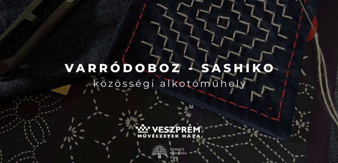 Varródoboz - Sashiko Közösségi Alkotóműhely
