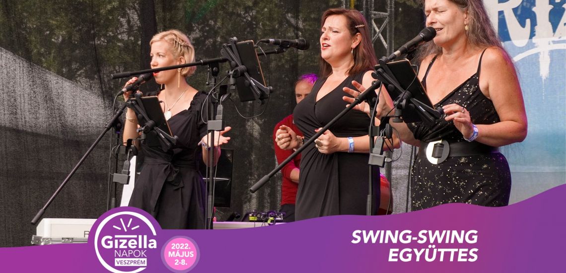 Swing-swing Együttes - Gizella Napok 2022