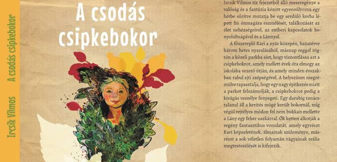 Ircsik Vilmos: A csodás csipkebokor - Kötetbemutató