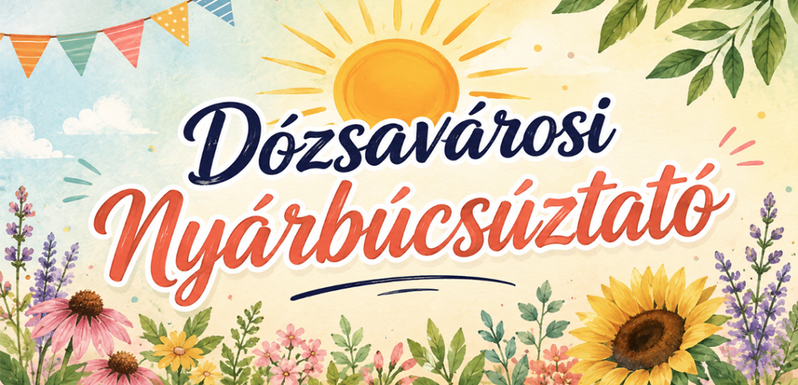 Dózsavárosi Nyárbúcsúztató