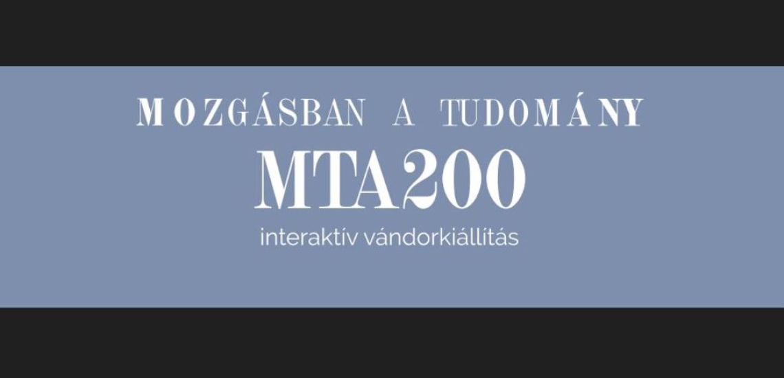 Mozgásban a tudomány - interaktív vándorkiállítás