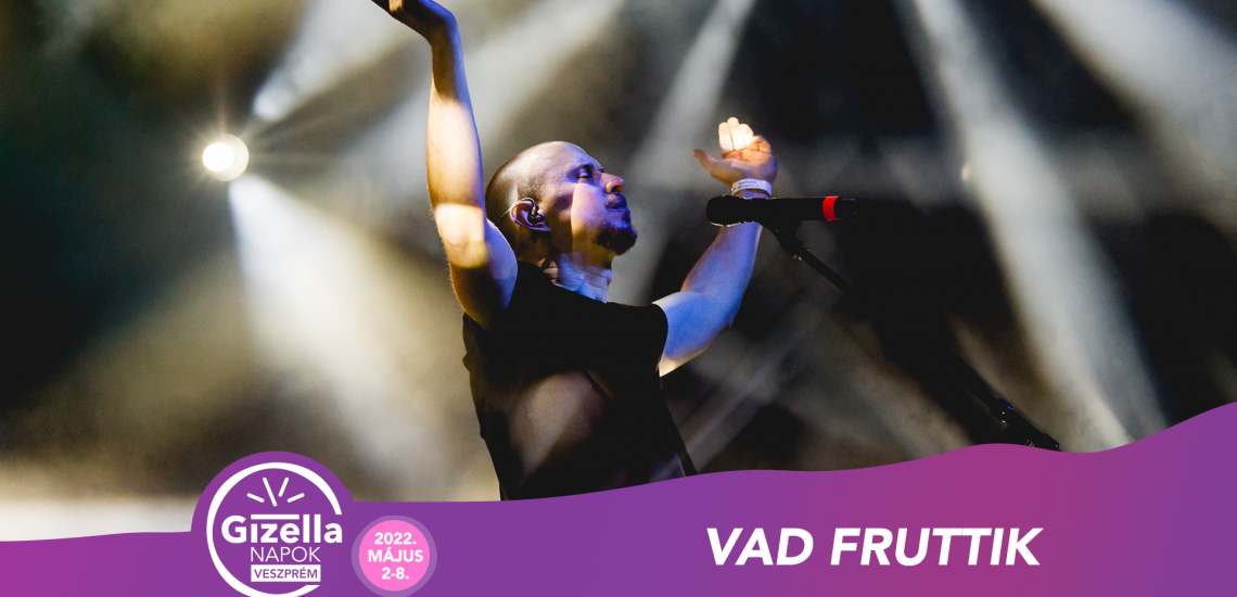 Vad Fruttik - Gizella Napok 2022