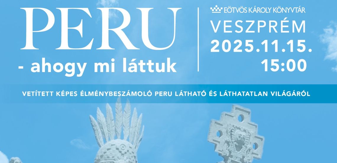 Peru - ahogy mi láttuk   