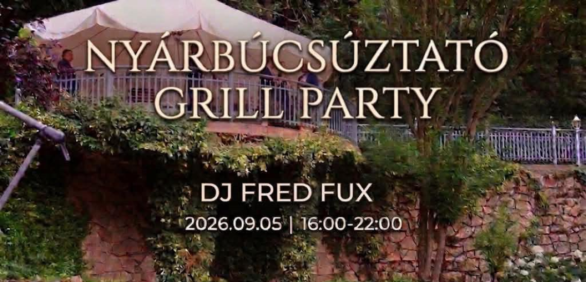 Nyárbúcsúztató grill party / Villa Medici Panoráma Terasz