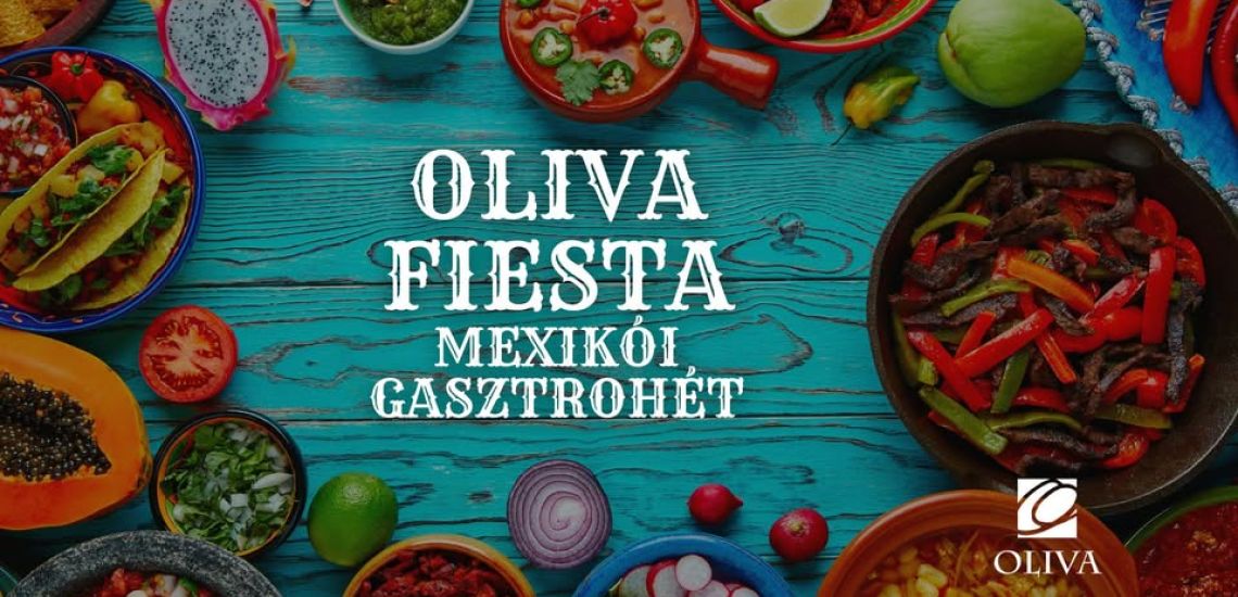 Oliva Fiesta - Mexikói gasztrohét