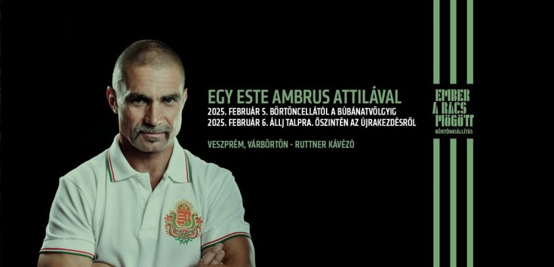 "A rácsok mögött és azon túl" - Ambrus Attila exkluzív estjei a Veszprémi Várbörtönben