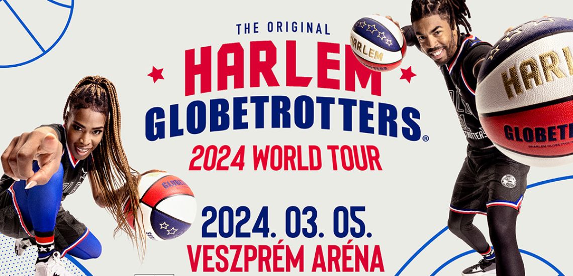 HARLEM GLOBETROTTERS - Világkörüli turné 2024