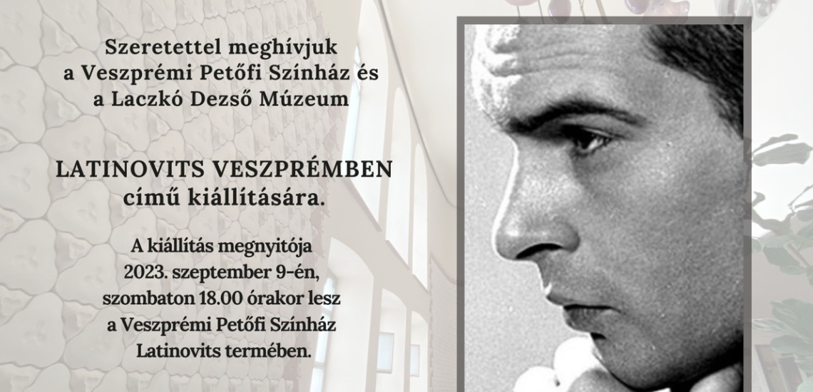 Latinovits Veszprémben - Kiállítás
