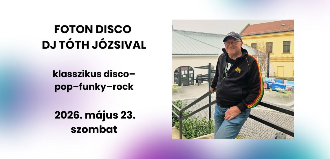 FOTON Disco DJ Tóth Józsival