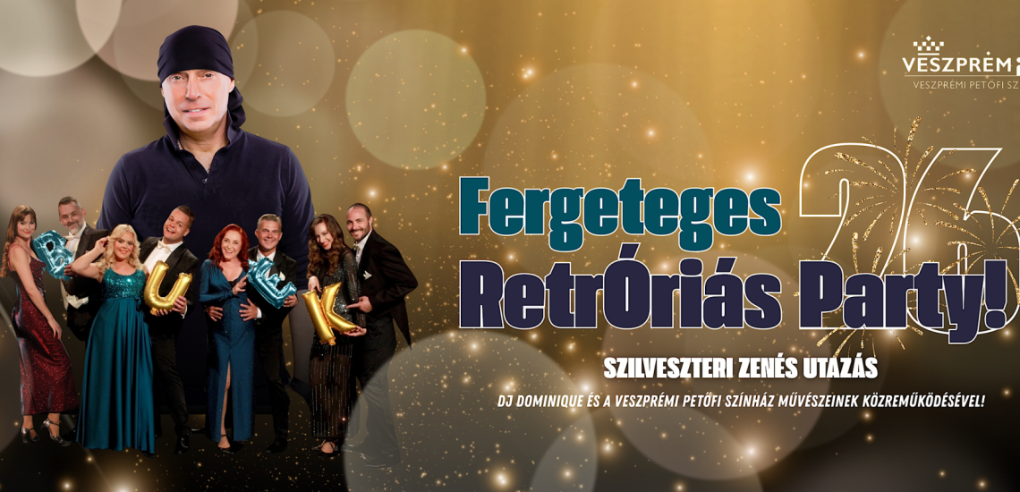 Fergeteges RetrÓriás Party!