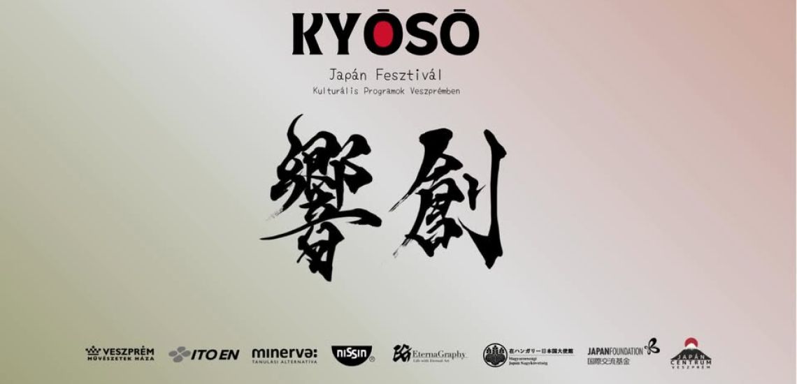 KYŌSŌ / Japán Fesztivál - Kulturális programok Veszprémben