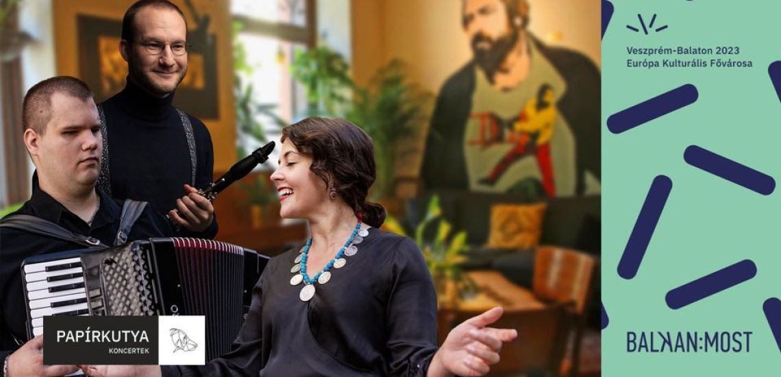Balkan Pop-Up - Concert in Papírkutya | Papírkutya Veszprém