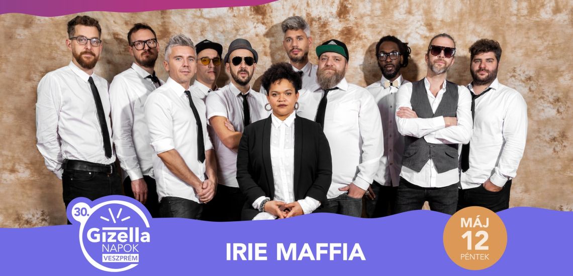 Irie Maffia / Gizella Napok 2023