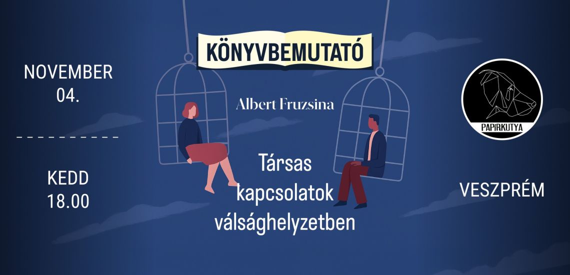 Albert Fruzsina: Társas kapcsolatok válsághelyzetben