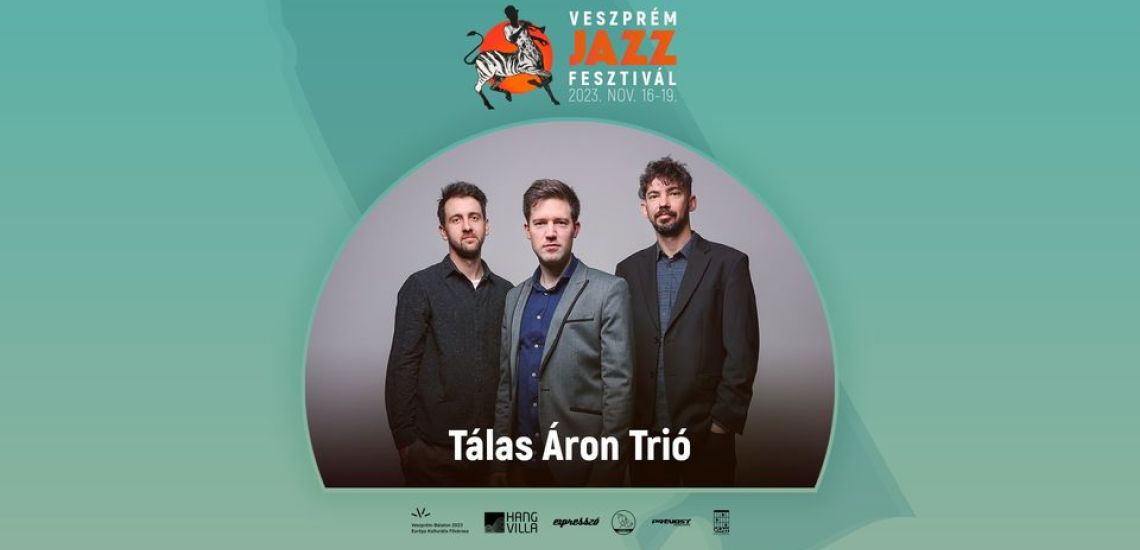 Tálas Áron Trio // Veszprém Jazz Festival 2023