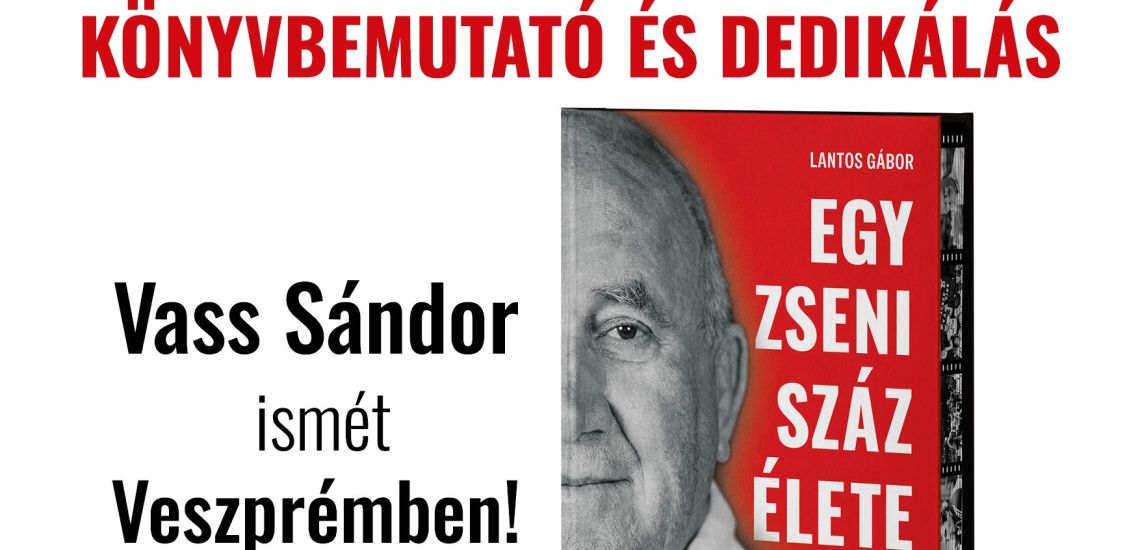 Vass Sándor ismét Veszprémben - Könyvbemutató és dedikálás