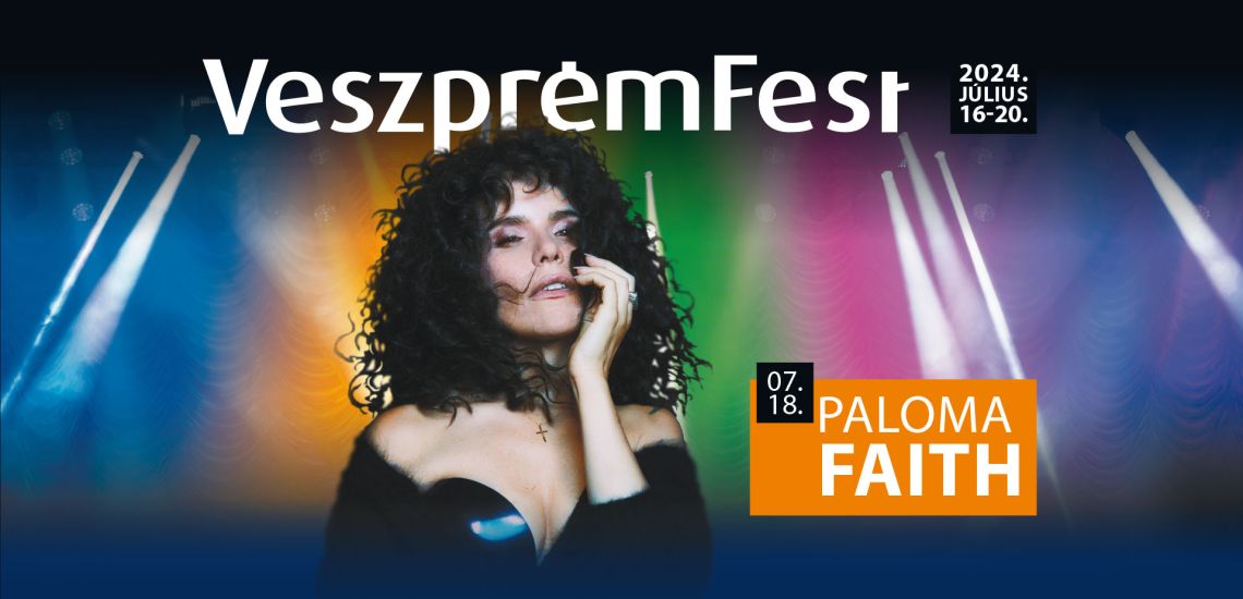 Paloma Faith / VeszprémFest 2024