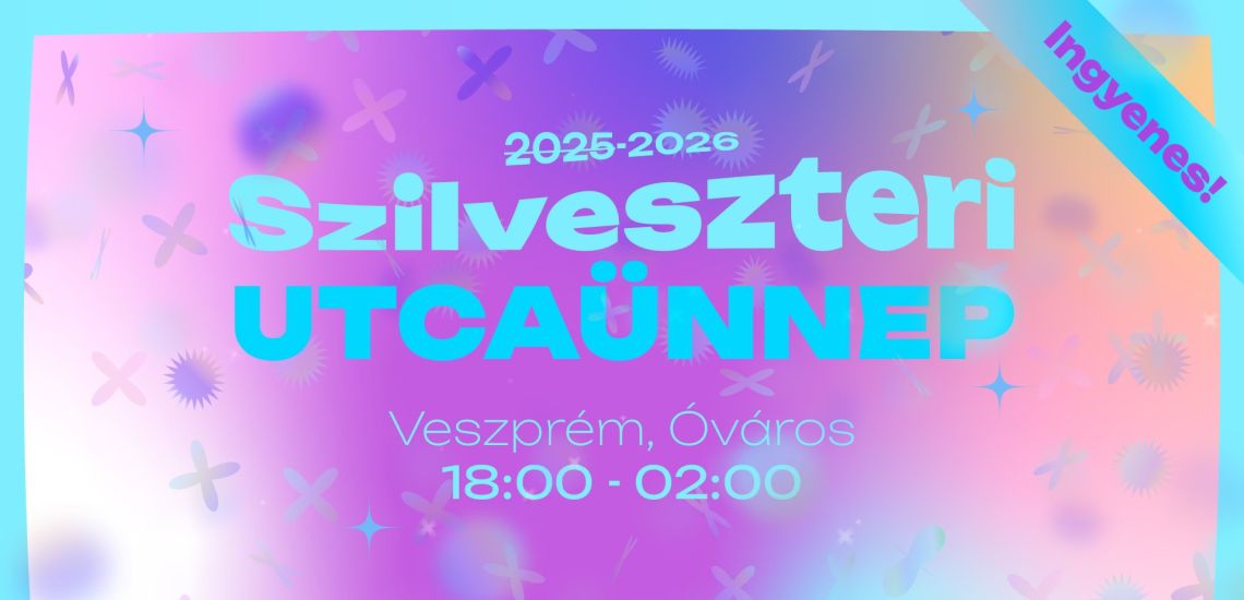 Szilveszteri Utcaünnep 2025