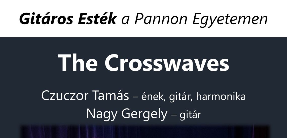 Gitáros Esték a Pannon Egyetemen - Nagy Gergely és Czuczor Tamás koncertje