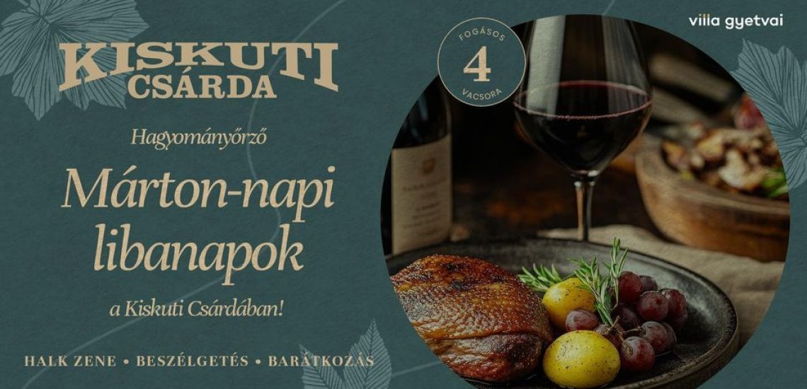 Márton-napi Libanapok a Kiskuti Csárdában