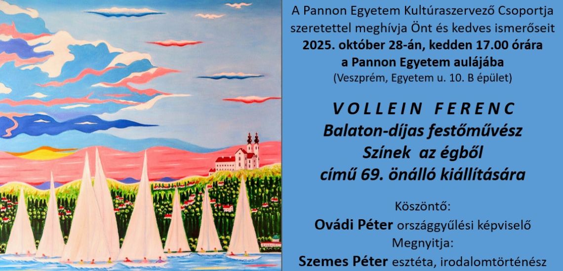 Színek az égből - Vollein Ferenc festőművész - kiállításmegnyitó