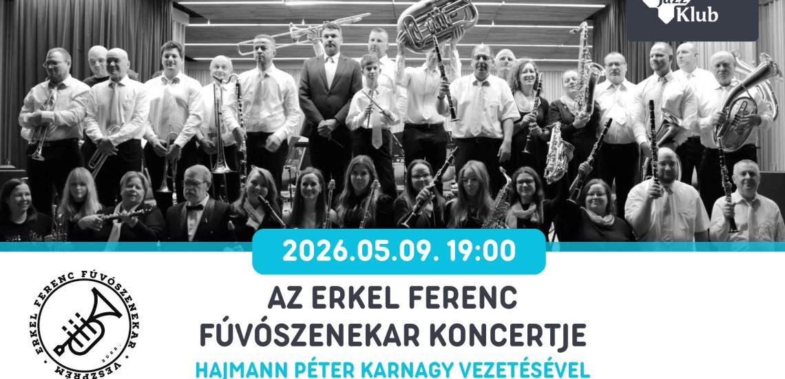 Ruttner Jazz Klub - Erkel Ferenc Fúvószenekar
