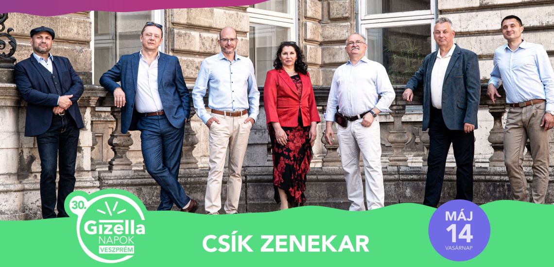 Csík Zenekar / Gizella Napok 2023