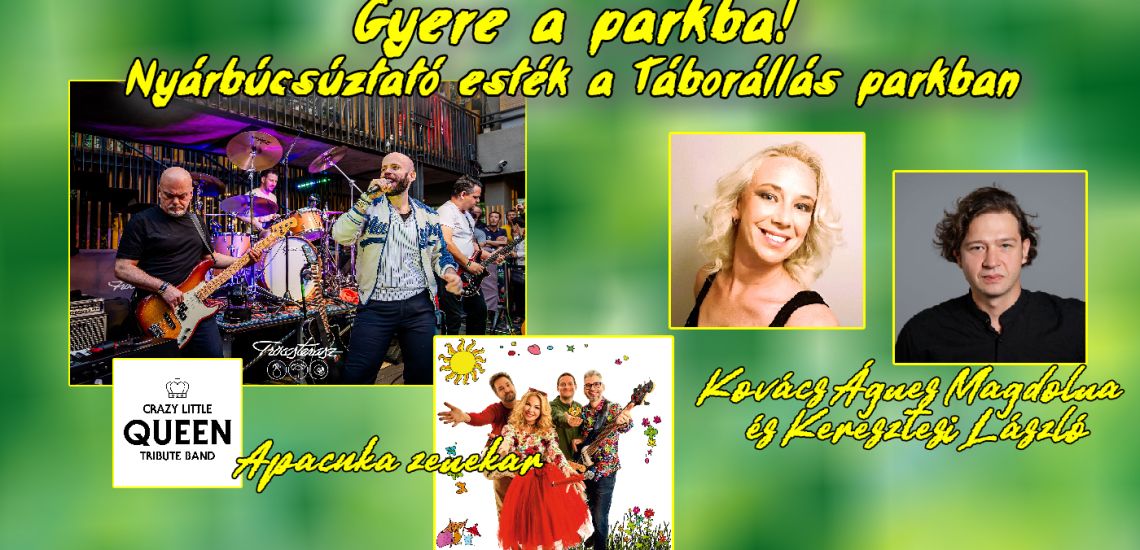 Gyere a parkba! Nyárbúcsúztató esték a Táborállás parkban!