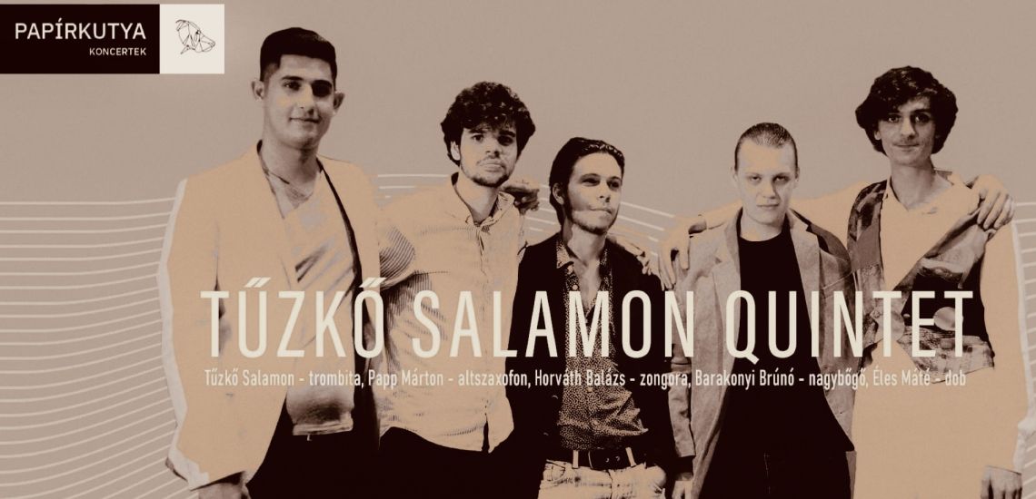 Tűzkő Salamon Quintet a Papírkutyában