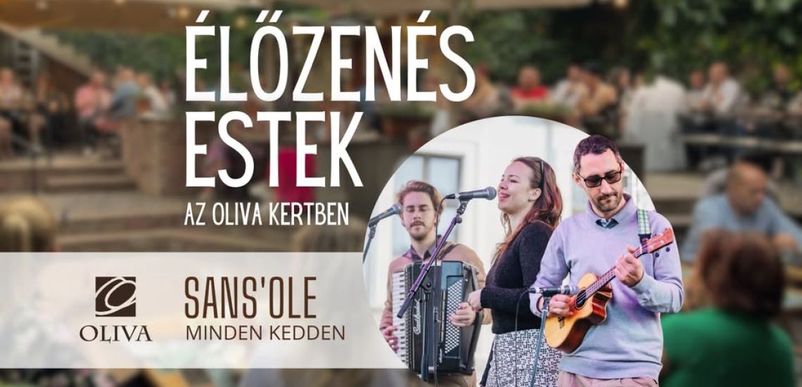 Live Music Evenings at Oliva Garden / Sans'ole