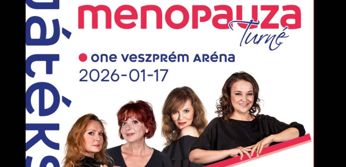 MENOPAUZA Turné / Veszprém