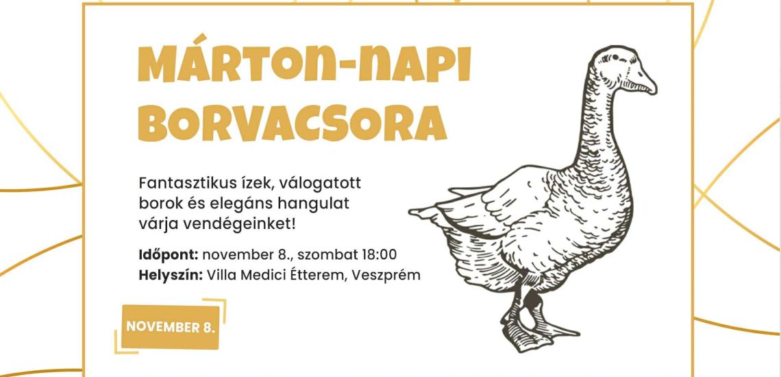 Márton-napi Borvacsora a Villa Medici Étteremben 