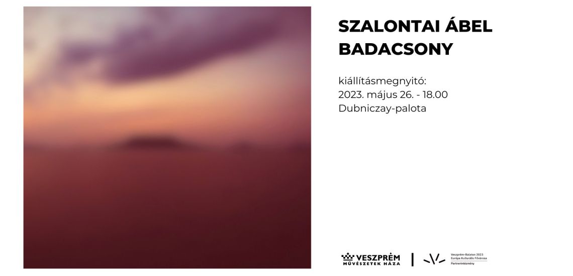 Szalontai Ábel - Badacsony kiállításmegnyitó