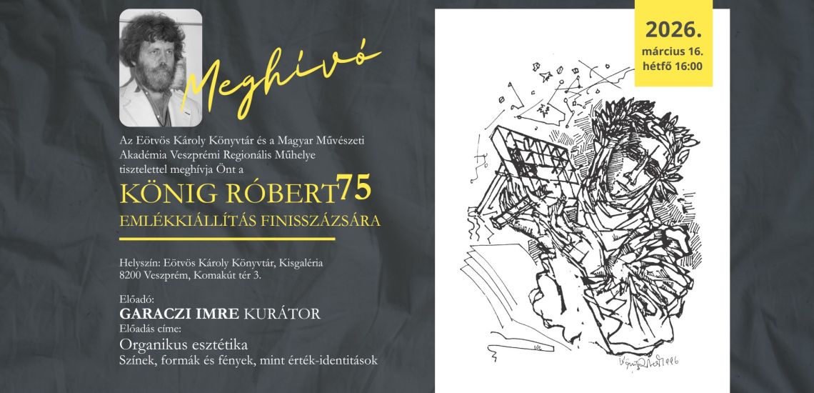 König Róbert 75 emlékkiállítás - finisszázs
