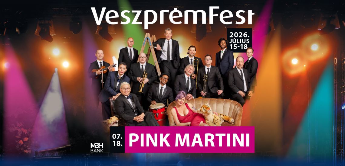 Pink Martini / VeszprémFest 2026