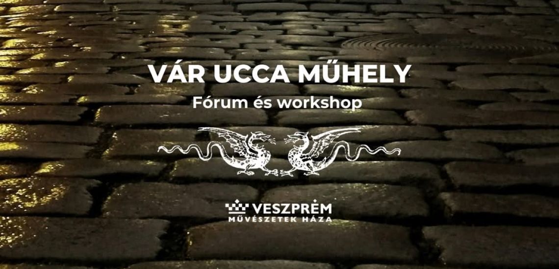 Vár Ucca Műhely / Fórum és workshop 3. (szerzőknek és olvasóknak) 