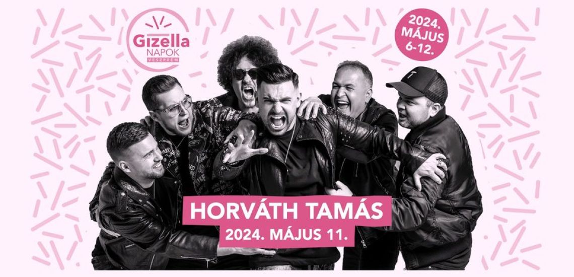 Horváth Tamás / Gizella Napok 2024