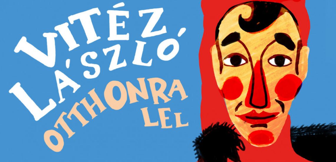 Vitéz László otthonra lel 