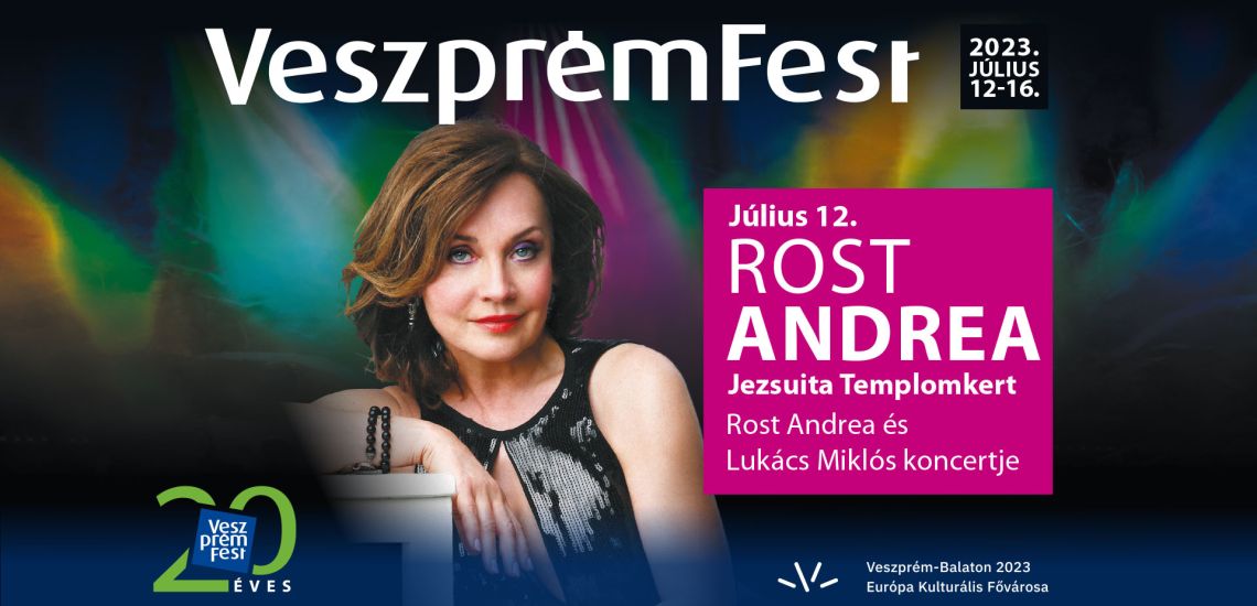 Andrea Rost and Miklós Lukács / VeszprémFest 2023