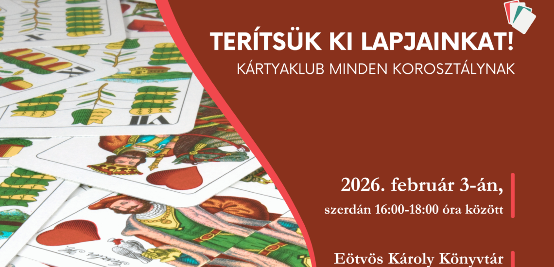 Terítsük ki lapjainkat! - Kártyaklub